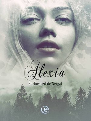 cover image of Alexia, El Huésped De Nergal